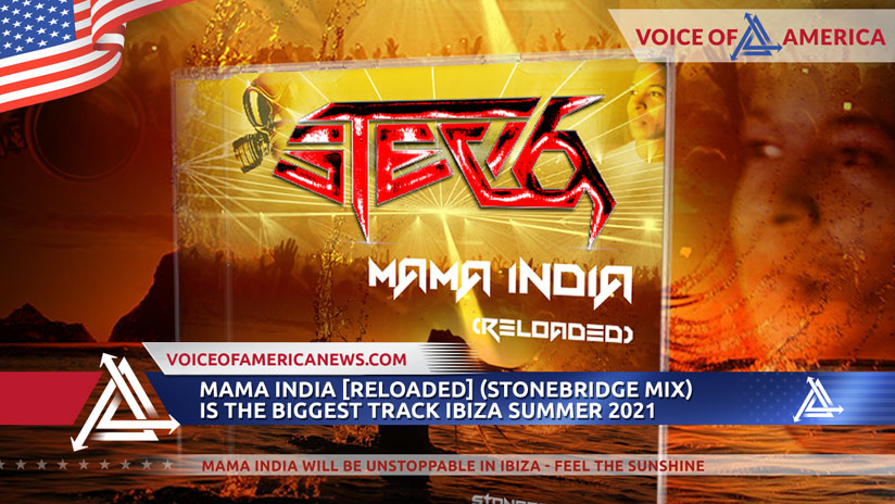 Mama India [Reloaded] (StoneBridge Mix) Is The Biggest Track Ibiza Summer 2021