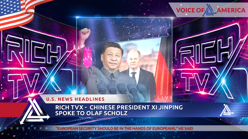 Rich TVX — Chinese President Xi Jinping Spoke To Olaf Scholz