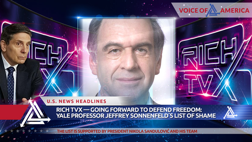 Rich TVX — Going Forward To Defend Freedom: Yale Professor Jeffrey Sonnenfeld´s List Of Shame