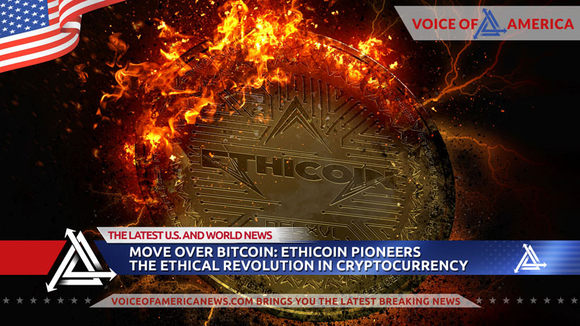 Move Over Bitcoin: Ethicoin Pioneers the Ethical Revolution in Cryptocurrency